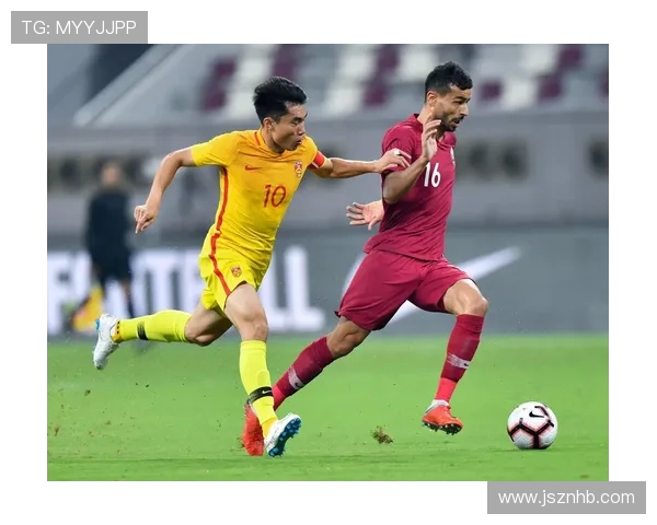 卡塔尔与中国足球精彩对决全场视频回顾与精彩瞬间分析 卡塔尔与中国足球精彩对决全场视频回顾与精彩瞬间分析